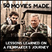 50 Movies Made: Lessons Learned on a Filmmaker's Journey by Jared Cohn