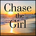 Chase the Girl by Anastasia McIntosh