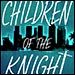 Children of the Kight books by Michael Bowler