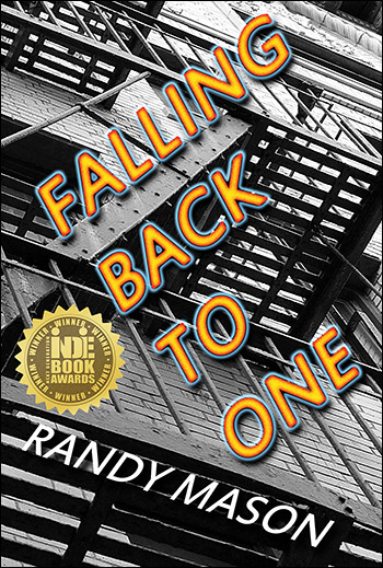 Falling Back to One by Randy Mason