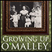 Growing Up O'Malley by Mary Frances Fisher