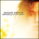 Minnie Driver - Everything I've Got in My Pocket