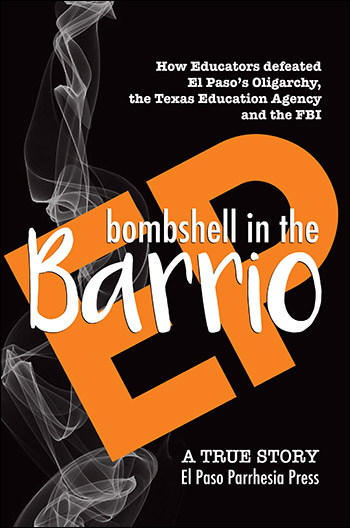 Bombshell in the Barrio, by John F. Tanner