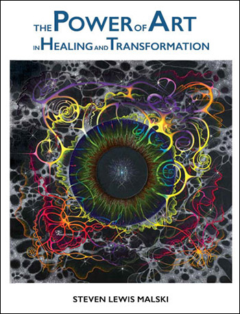 Steve Malski and The Power of Art in Healing and Transformation