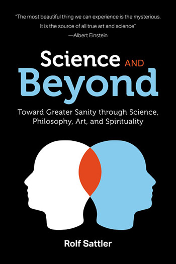 Science and Beyond by Rolf Sattler