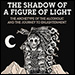 The Shadow of a Figure of Light: The Archetype of the Alcoholic and the Journey to Enlightenment by Cody Peterson