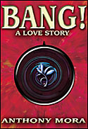 BANG! A Love Story