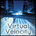 Virtual Velocity, An L.A. Story by Anthony Mora